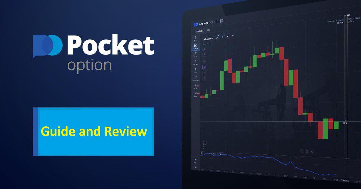 Pocket Option Broker Review An In-Depth Analysis of Trading Features