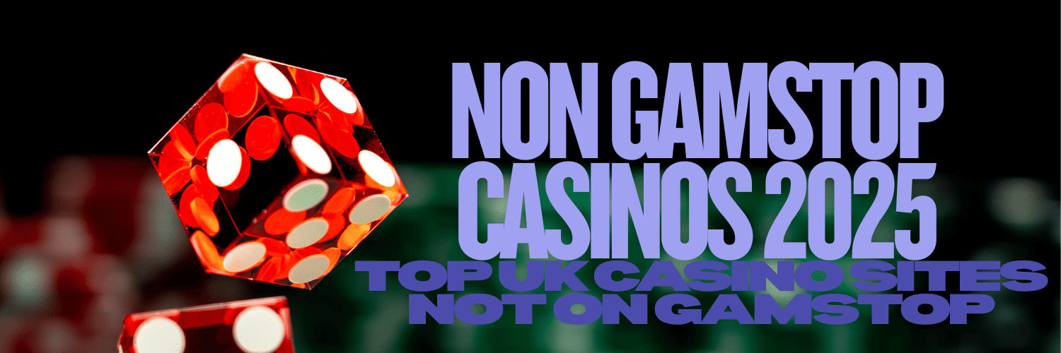Exploring Non Gamstop UK Casinos A Guide to Online Betting Freedom