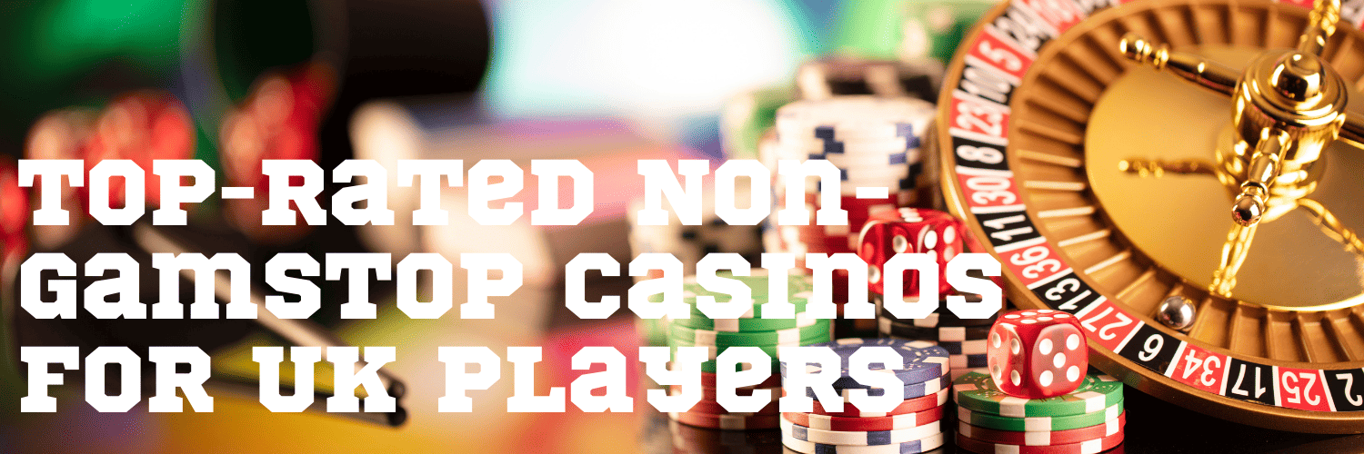 Exploring Casinos Not Registered on Gamstop -23871574